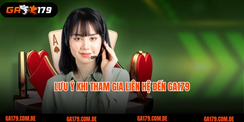 Lưu ý đối với người chơi tham gia liên hệ, nhận hỗ trợ